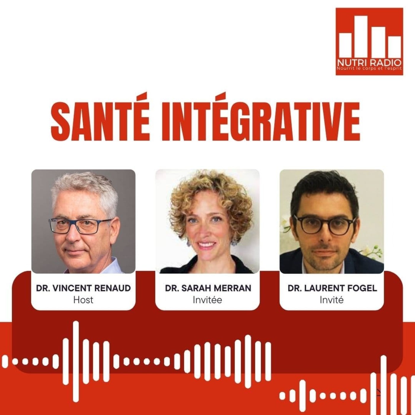 Invités: Dr. Sarah Merran et Dr. Laurent Fogel episode artwork